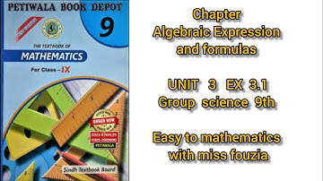 sindh text book Unit  3 Ex  3.1 Chapter Algebraic Expression and formulas Q 1 to 3 science 9th
