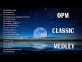 THE BEST GREATEST HITS OLD NONSTOP LOVE SONG 80&#39;s - 90&#39;s - OPM NONSTOP MEDLEY