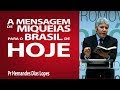 A mensagem de Miqueias para o Brasil de hoje - Pr Hernandes Dias Lopes