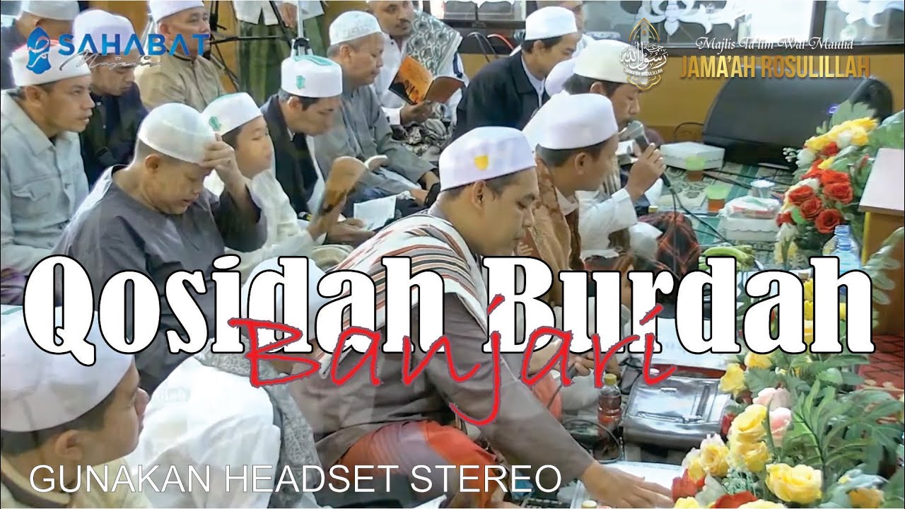 Qosidah Merdu Burdah Al Madih - Banjari Jamaah Rosulillah