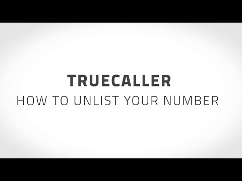 How to Unlist Your Number from Truecaller