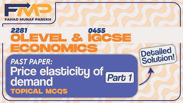 Price Elasticity of Demand Topical MCQS Part 1 | Economics | 0455 | 2281 | O Level | IGCSE | CAIE l