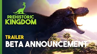 Prehistoric Kingdom | Beta Announcement Trailer