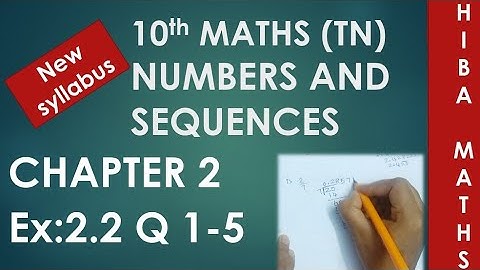 10th maths chapter 2 exercise 2.2 question 1-5 TN samacheer New Syllabus Hiba maths