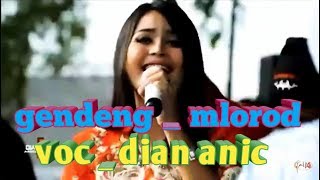 Download Lagu GENDENG MLOROD Voc DIAN ANIC MP3