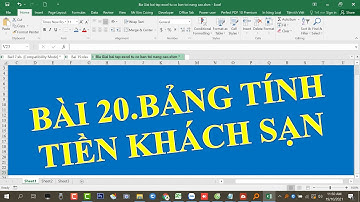 Giải bài tập EXCEL từ cơ bản tới nâng cao | Bài 20.BẢNG TÍNH TIỀN KHÁCH SẠN | Mr Kim Cương
