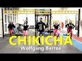 CHIKICHÁ - Wolfgang Barros l Mega Mix 72 l Zumba® l Choreography l CIa Art Dance