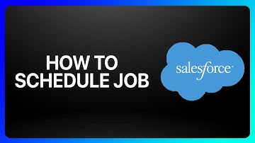 How To Schedule Job In Salesforce Tutorial
