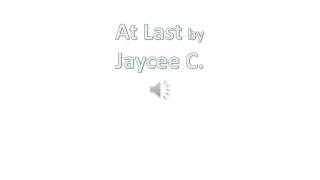 JayCee At Last (Audio Only)