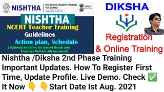 Nishtha /Diksha 2nd Phase Training Important Updates.How To Register First Time,Update Profile.