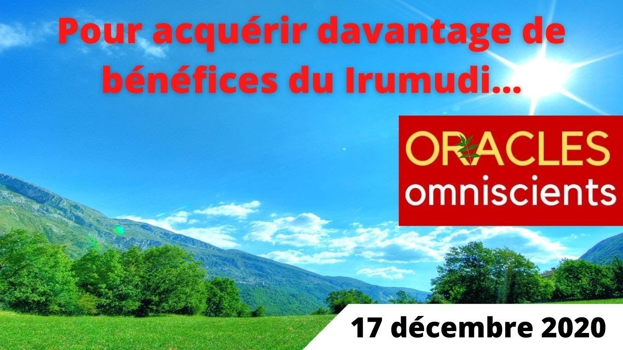 Dec 17   Omniscient Oracles French Pour acqurir davantage de bnfices du Irumud  Global