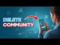 How to Delete Community in WhatsApp