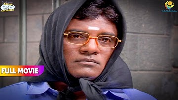 Jethalal ne Pehnaya iyer ko दुपट्टा! | FULL MOVIE | Taarak Mehta Ka Ooltah Chashmah