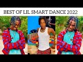 Best of lil smart dance 2022  lil smart dances