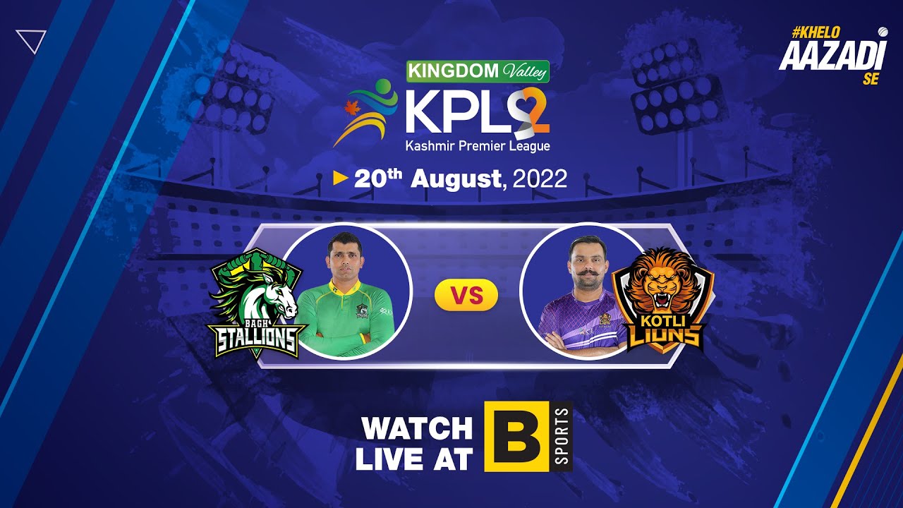 KPL Season 2 Match #14 Bagh Stallions v Kotli Lions #KPL #BSports #KheloAazadiSe #kpl2022