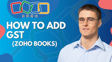 How To Add GST in Zohoo Books | Easy Guide 2025