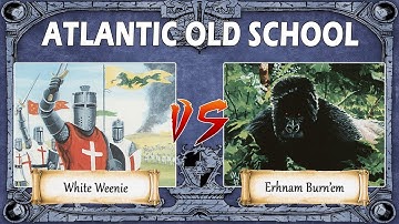 Atlantic OS: White Weenie vs. Erhnam Burn