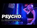 DJ CANTIK - DJ Psycho Tiban Tiban Remix Terbaru Goyang Lemes TikTok Viral 2021