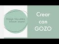 Crear con Gozo.