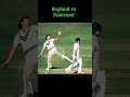 England vs Pakistan| highlights | England vs Pakistan 2nd test