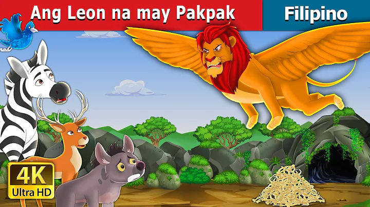 Ang Leon na may Pakpak | The Winged Lion in Filipi...