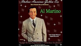 AL MARTINO - Rudolph The Red Nosed Reindeer & I'll Be Home For Christmas 1964 *Buon Natale!*