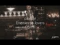 playlist ; enemies to lovers , part II