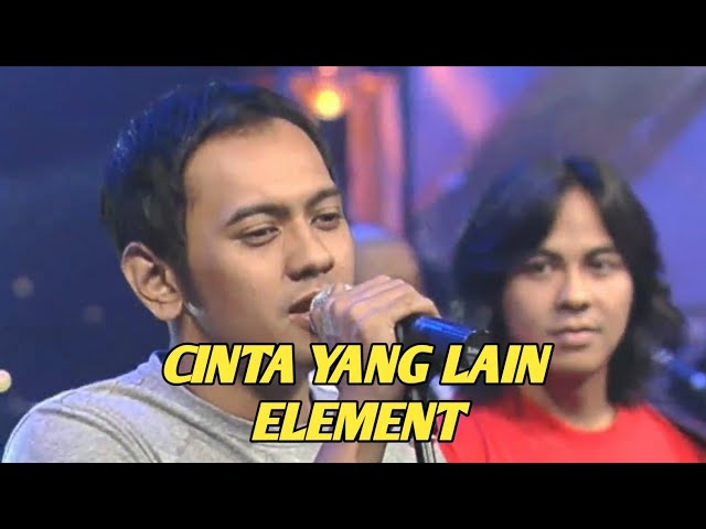 ELEMENT - CINTA YANG LAIN (EXTRAVAGANZA TRANSTV) class=