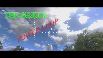 PowerLoop The ClubHouse - LiftOff Drone Sim - The Green