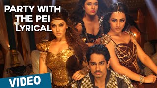 Party With The Pei Song with Lyrics | Aranmanai 2 | Siddharth | Trisha | Hansika | Hiphop Tamizha