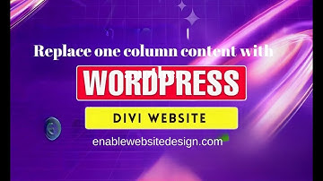 How to replace one column content with other in divi wordpress website