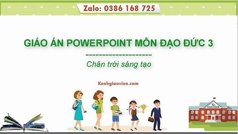 Giáo án powerpoint đạo đức 3 Chân trời sáng tạo | GA điện tử đạo đức 3 CTST