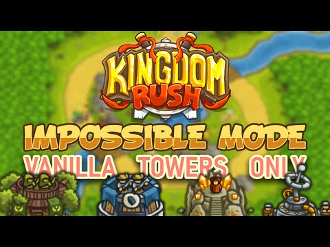 Can You Beat the Kingdom Rush Impossible Mod with Vanilla Towers Only?