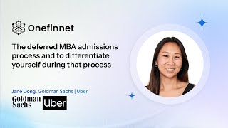 Information Deferred MBA Admissions Process - Jane, Goldman I-Banking to Uber to Stanford MBA to Founder Update