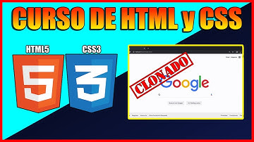 Curso de HTML y CSS - CLONANDO a la Pagina de GOOGLE CHROME