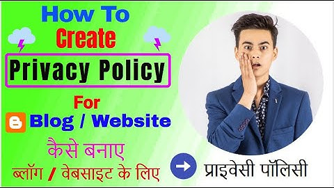 How To Create/Generate Privacy Policy for Website/Blog ?
