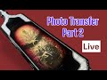 Part 2 Image Transfer Live with TiME WARP