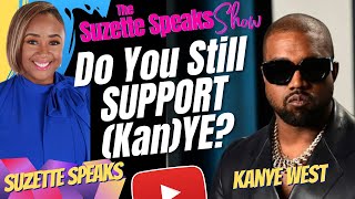 Do YOU Still Support KANYE WEST? Cancel HIM or NAH???