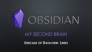 Famous Obsidian Tutorial - Usecase of Dataview: Links (17/24) Wealth
