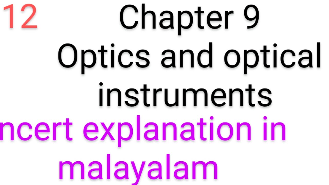 Class 12 chapter 9 optics and optical instruments in Malayalam (Part 1 ...