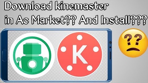 Remove (kinemaster) watermark ?? Using Ac Market
