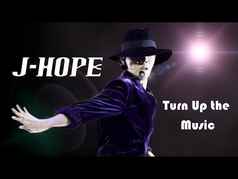 BTS JHope [FMV] - Turn Up the Music 2021