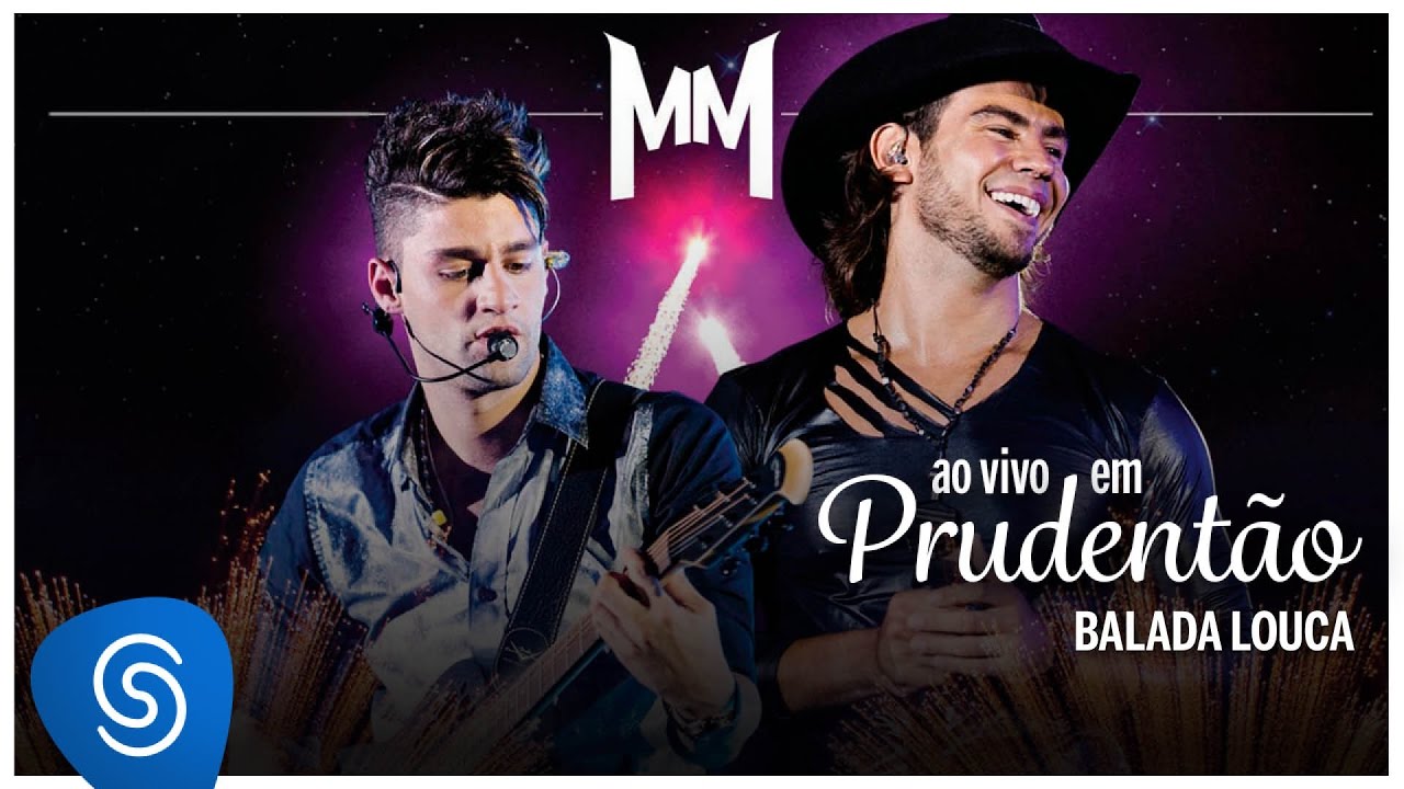 Munhoz e Mariano/ Balada Louca  (Ao Vivo no Estádio Prudentão)