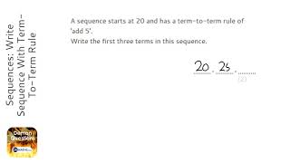 Sequences: Write Sequence With Term-To-Term Rule (Grade 2) - OnMaths GCSE Maths Revision Sequences: Write Sequence With Term-To-Term Rule (Grade 2) - OnMaths GCSE Maths Revision