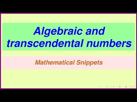 Algebraic and transcendental