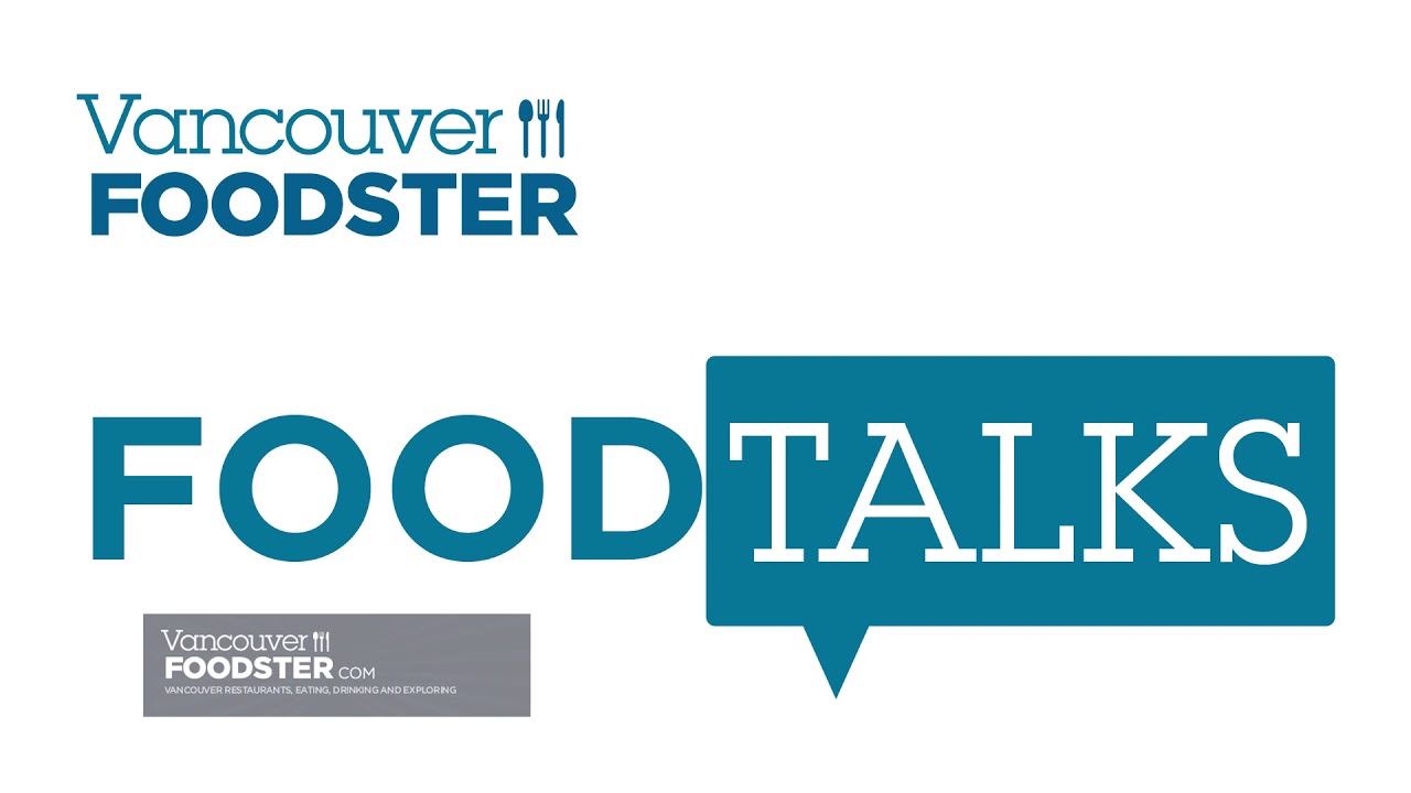 Q&A Session - Food Talks Vancouver Volume 16