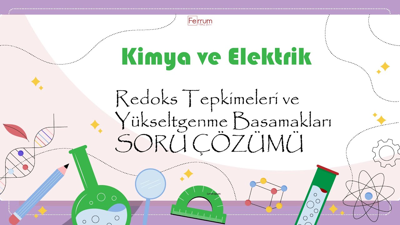 Redoks ve Yükseltgenme Basamakları Soru Çözümü | Kimya ve Elektrik