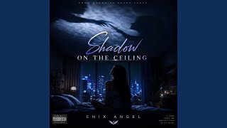Download lagu Shadows on the Ceiling