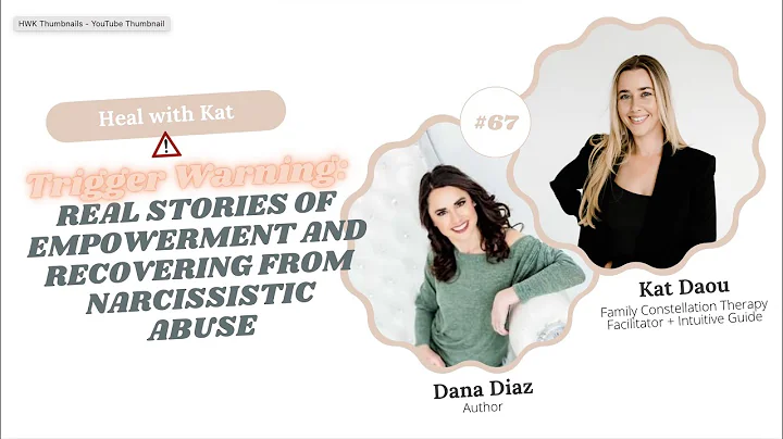 #67 Trigger Warning: Recovering from Narcissistic Abuse And Real Stories of Empowerment (Part 1)
