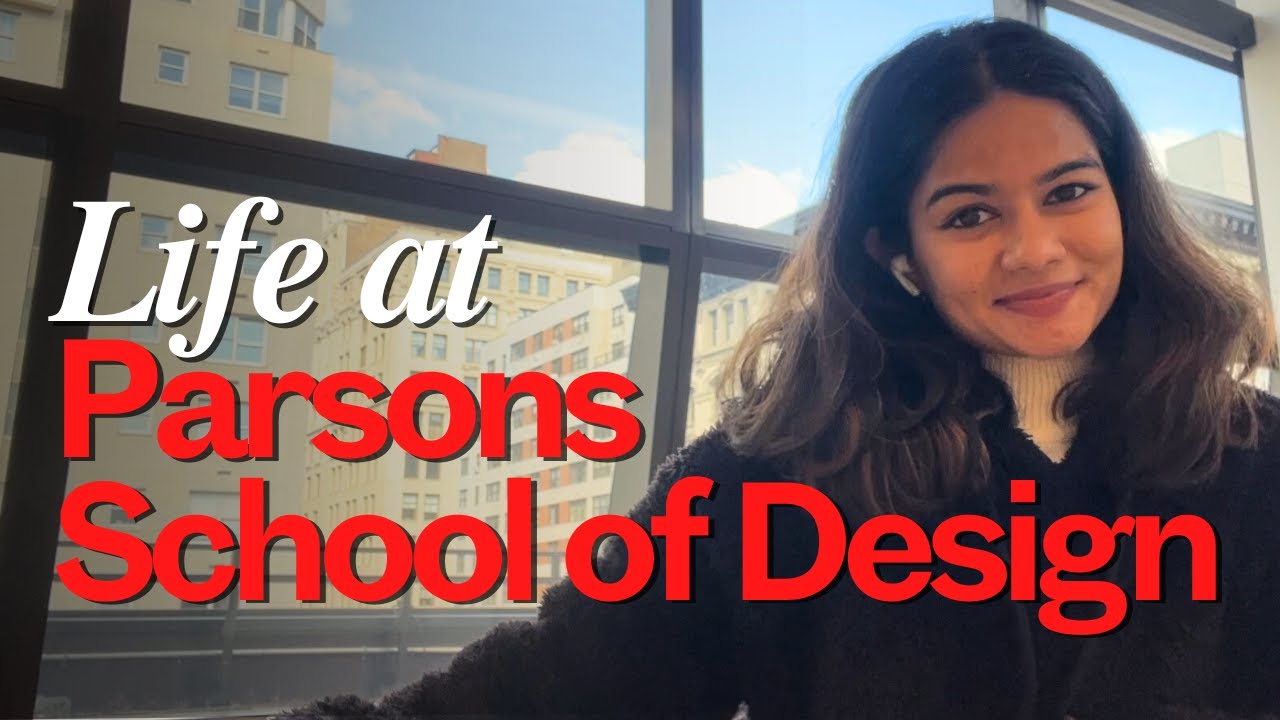 My Experience at Parsons School of Design | International Student | USA